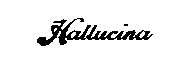 Hallucina